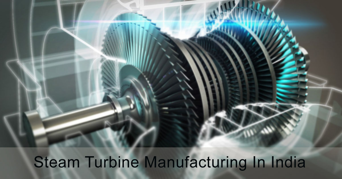  A Dominant Leader in Steam Turbine Manufacturing in India